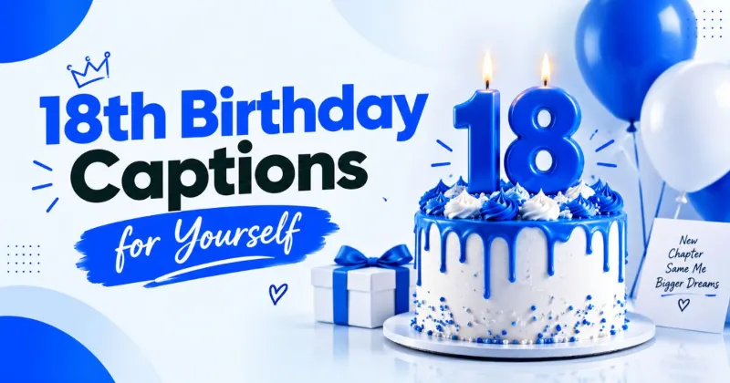 18th Birthday Captions for Yourself